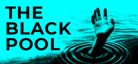 The Black Pool破解游戏下载-游戏公社