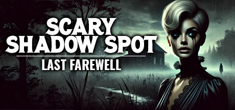 Scary Shadow Spot: Last Farewell-G1游戏社区