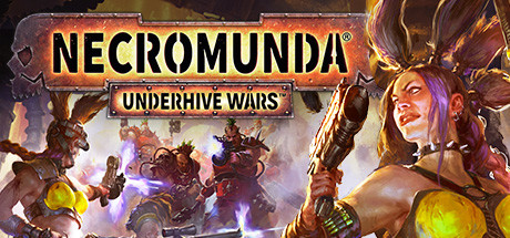 涅克罗蒙达：下巢战争 (Necromunda: Underhive Wars)   破解游戏下载-游戏公社