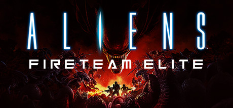 Aliens: Fireteam Elite-G1游戏社区