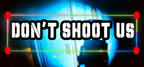 DON'T SHOOT US-G1游戏社区