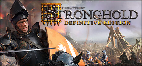 Stronghold: Definitive Edition 要塞：决定版