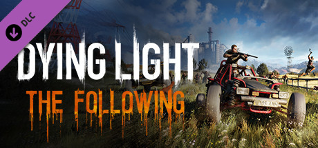 Dying Light: The Following破解资源下载-G1游戏社区