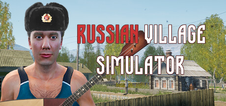 俄罗斯村庄模拟器-G1游戏社区
