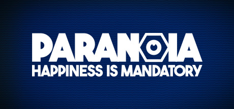 Paranoia: Happiness is Mandatory-G1游戏社区