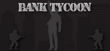 Bank Tycoon-游戏公社