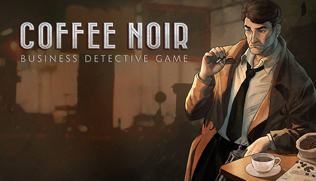 Coffee Noir - Business Detective Game-G1游戏社区