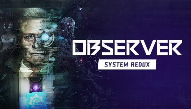 Observer: System Redux-G1游戏社区