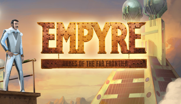 EMPYRE: Dukes of the Far Frontier-G1游戏社区