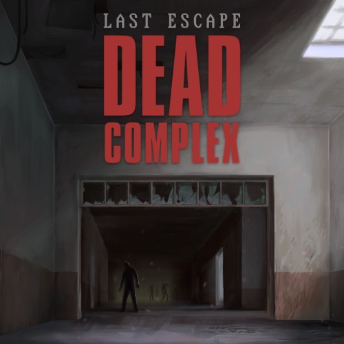 Last Escape: Dead Complex-游戏公社