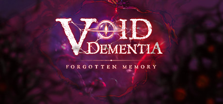 Void -Dementia-破解资源下载-G1游戏社区