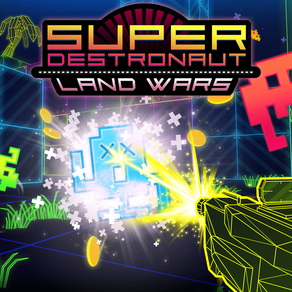 Super Destronaut： Land Wars