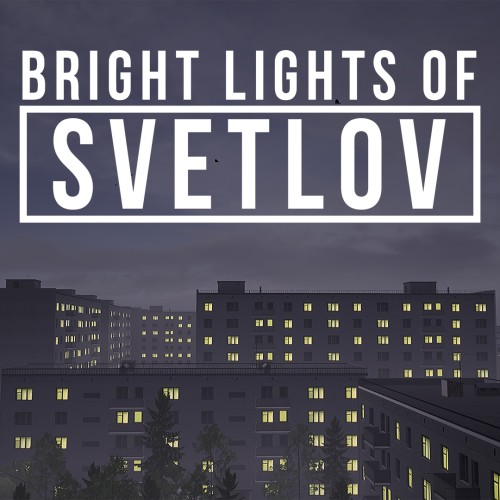 Bright Lights of Svetlov-G1游戏社区