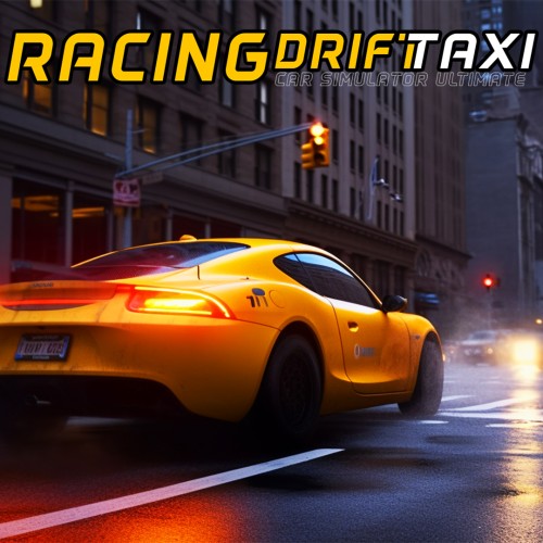 赛车漂移:出租车模拟器 终极版-G1游戏社区