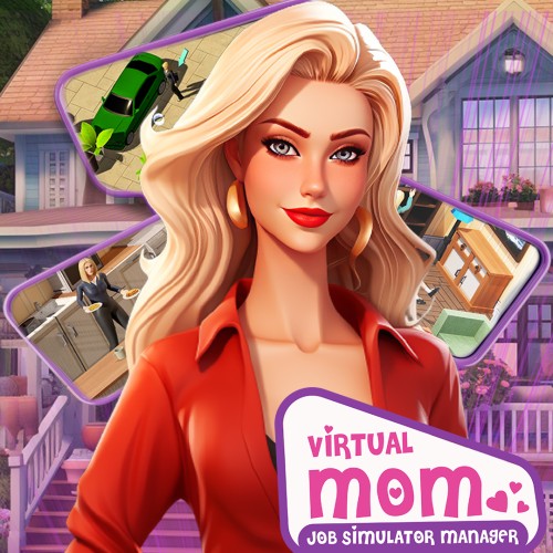 Virtual Mom - Job Simulator Manager破解游戏下载-游戏公社